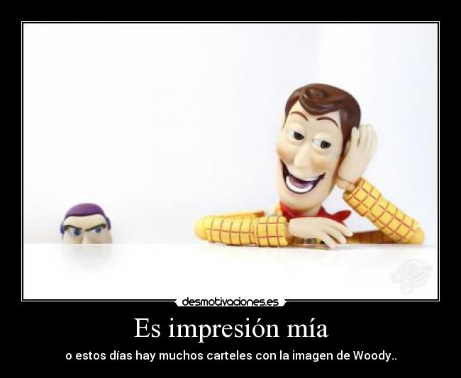 Es impresión mía - 