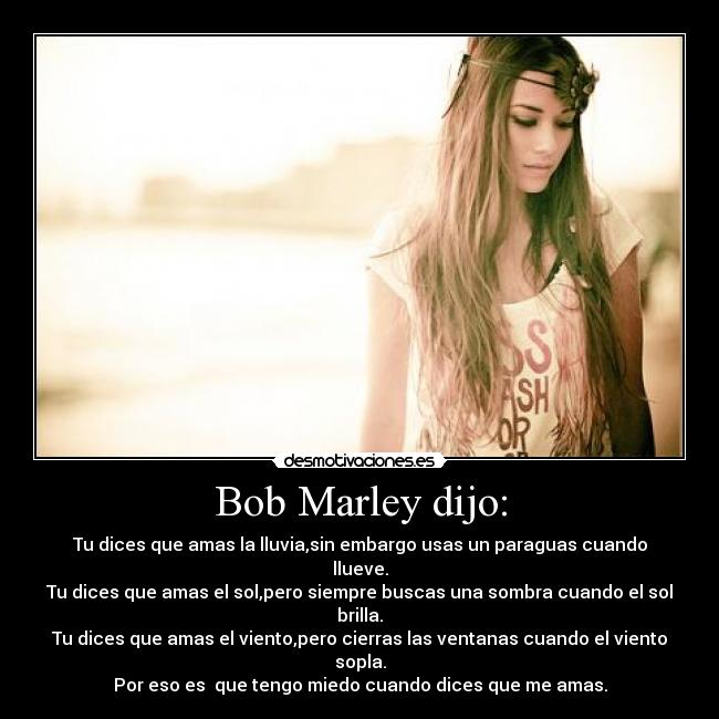 Bob Marley dijo: - 