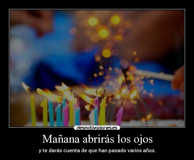 Mañana abrirás los ojos -