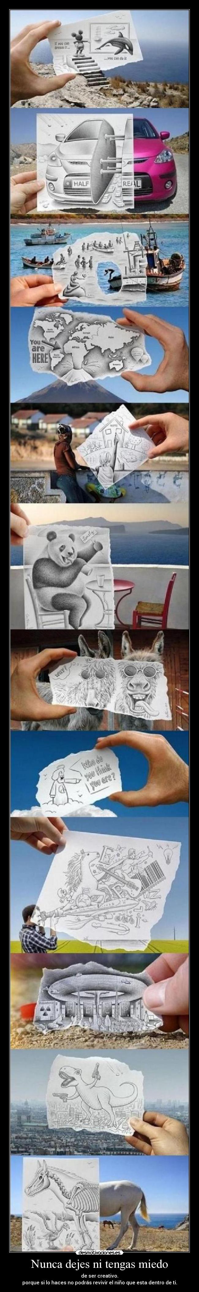 Nunca dejes ni tengas miedo -