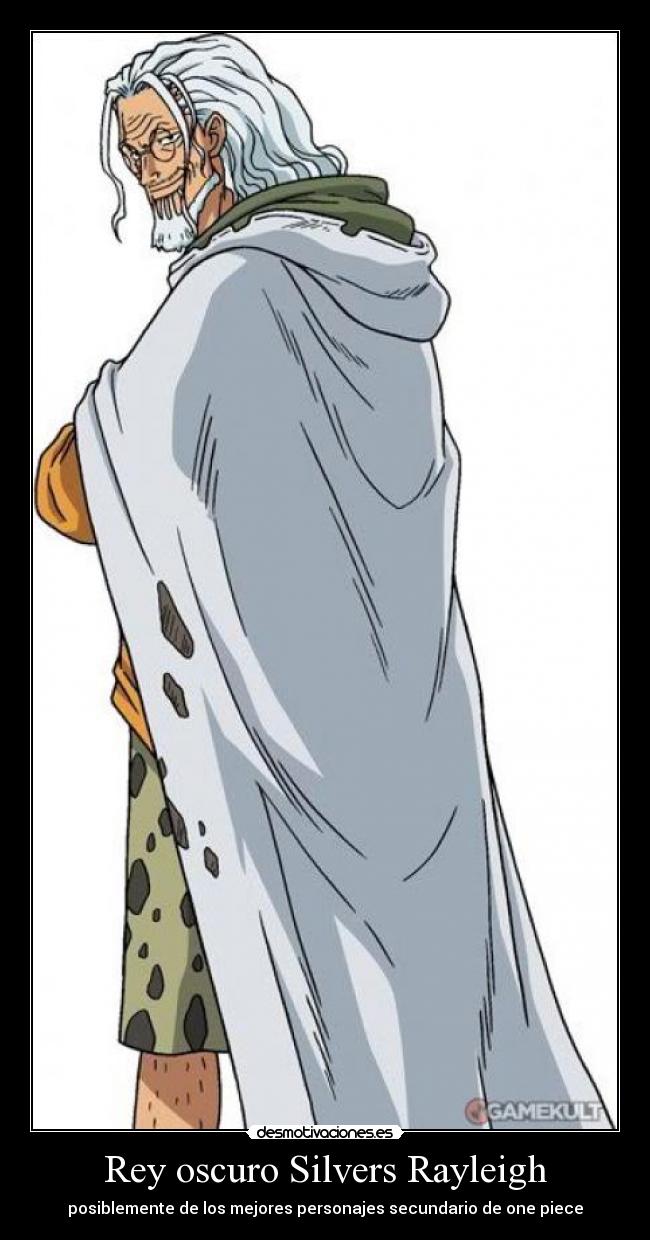 Rey oscuro Silvers Rayleigh - posiblemente de los mejores personajes secundario de one piece