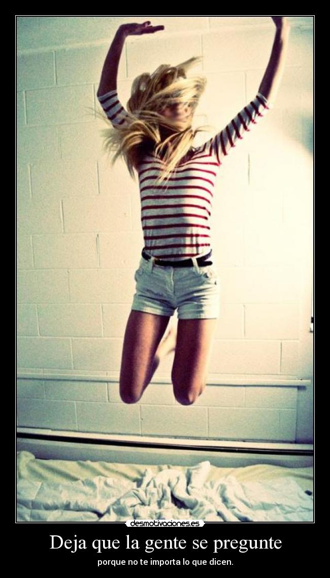 Deja que la gente se pregunte -