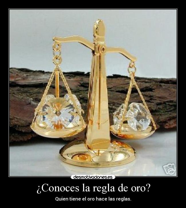 ¿Conoces la regla de oro? -