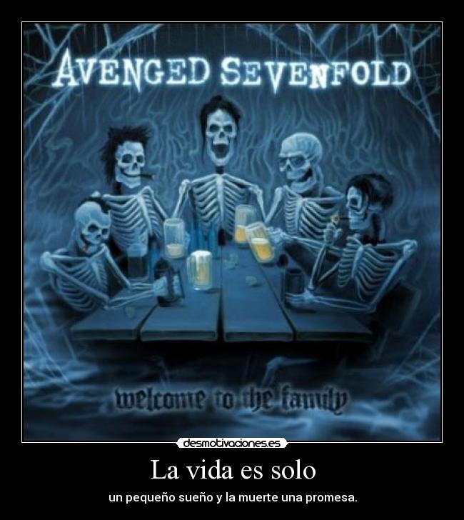 La vida es solo - un pequeño sueño y la muerte una promesa.