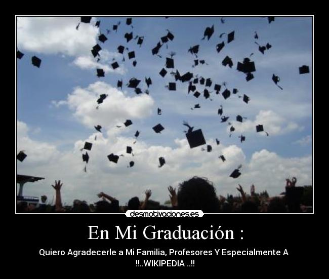 En Mi Graduación : -