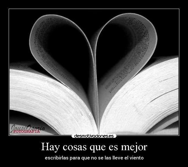 Hay cosas que es mejor - 