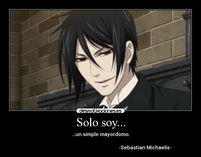 Solo soy... -