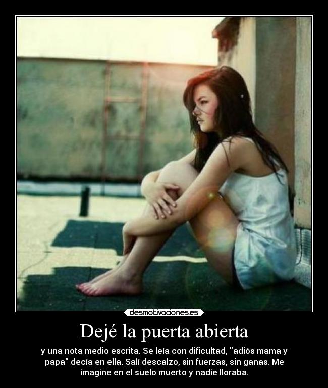 Dejé la puerta abierta - 