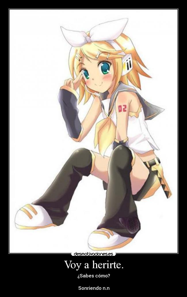 Voy a herirte. - 