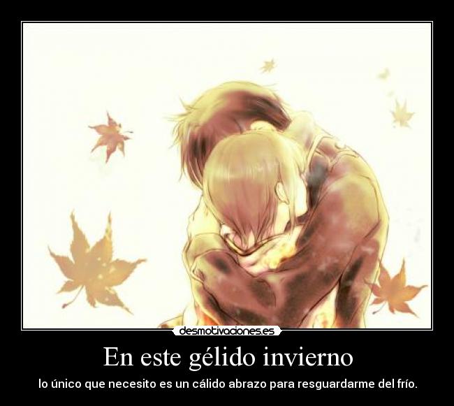 En este gélido invierno -
