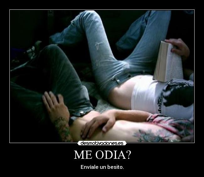 ME ODIA? - 