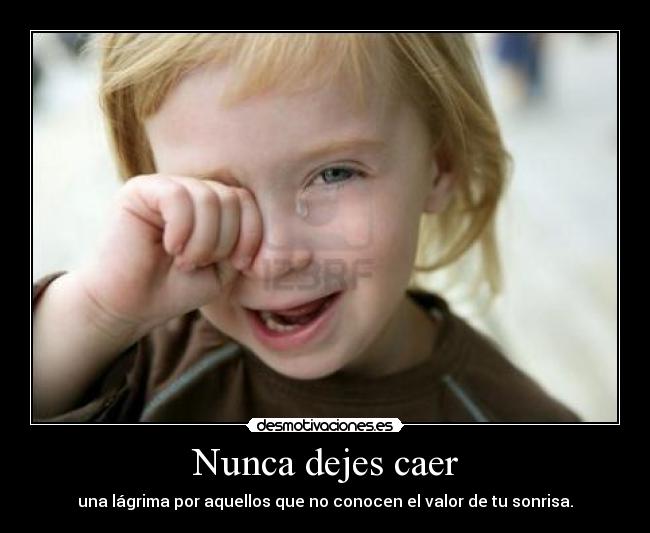 Nunca dejes caer - 