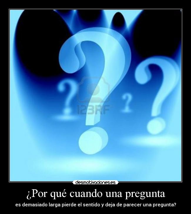 carteles preguntas desmotivaciones