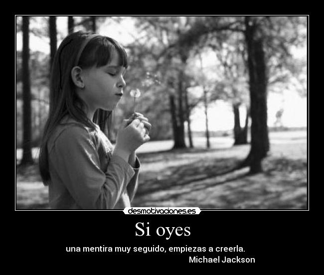 Si oyes -