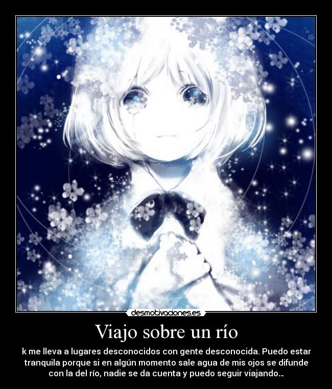 Viajo sobre un río -