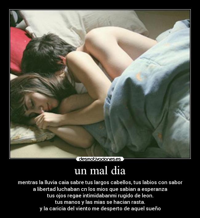 un mal dia - 
