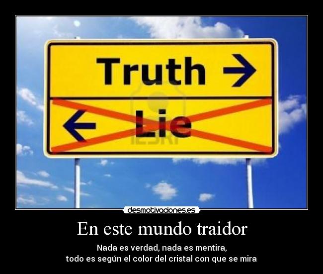 En este mundo traidor -