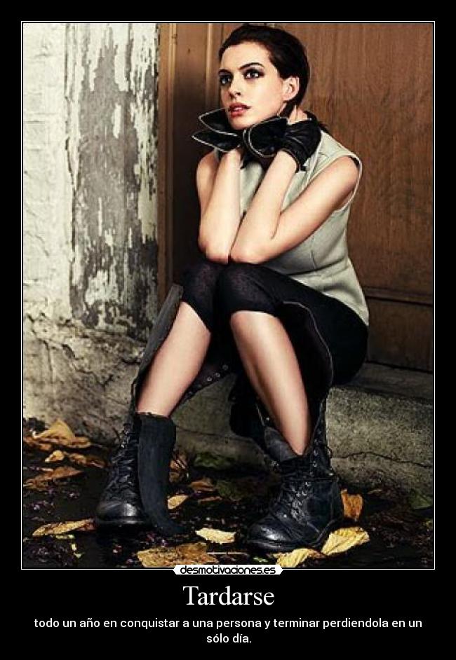Tardarse -