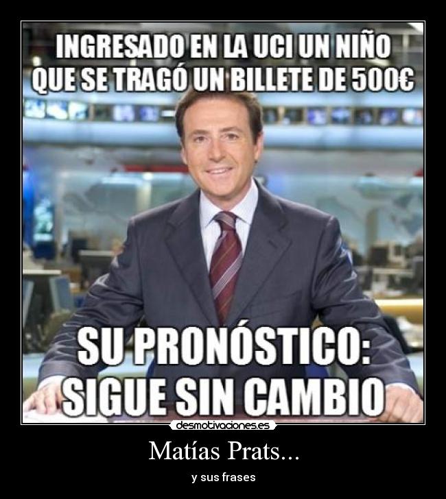 Matías Prats... - 