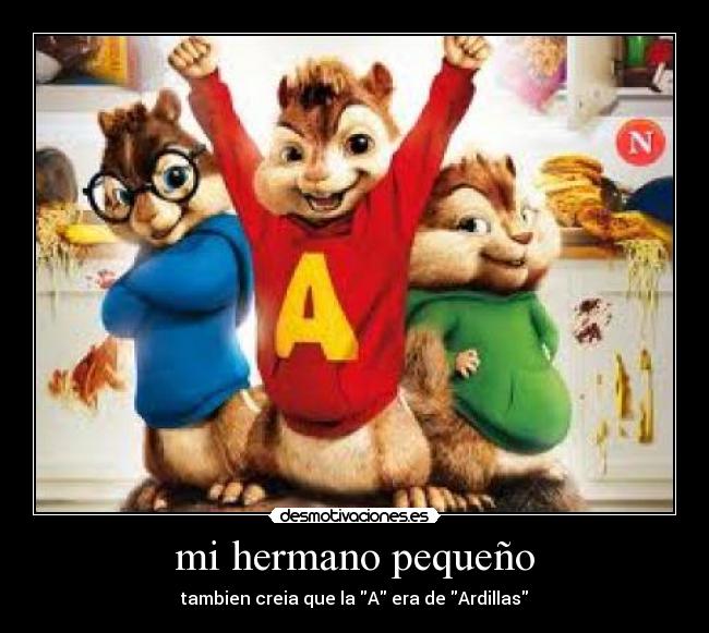 mi hermano pequeño -