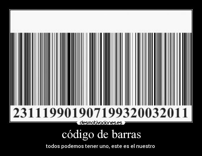 carteles pugaaa tenemos codigo barras desmotivaciones