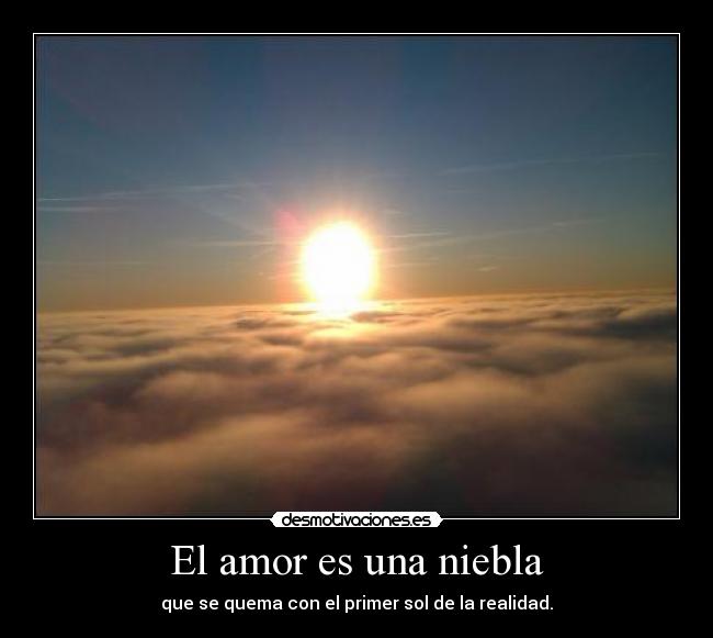 El amor es una niebla - 