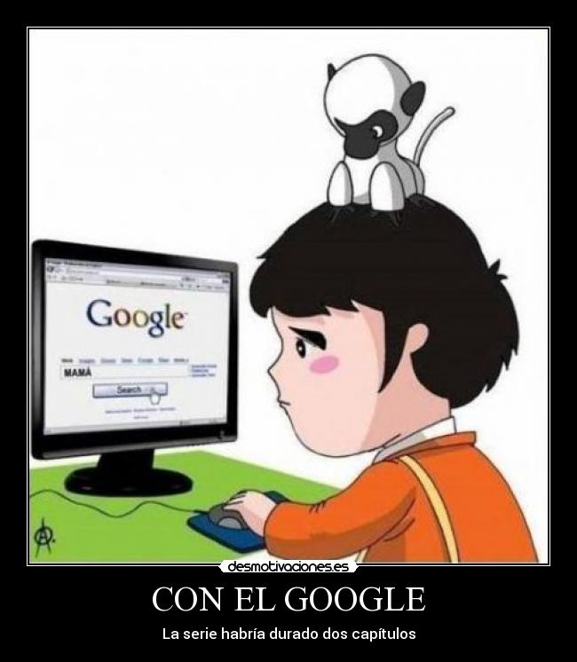 CON EL GOOGLE -