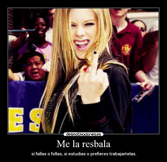 Me la resbala - 