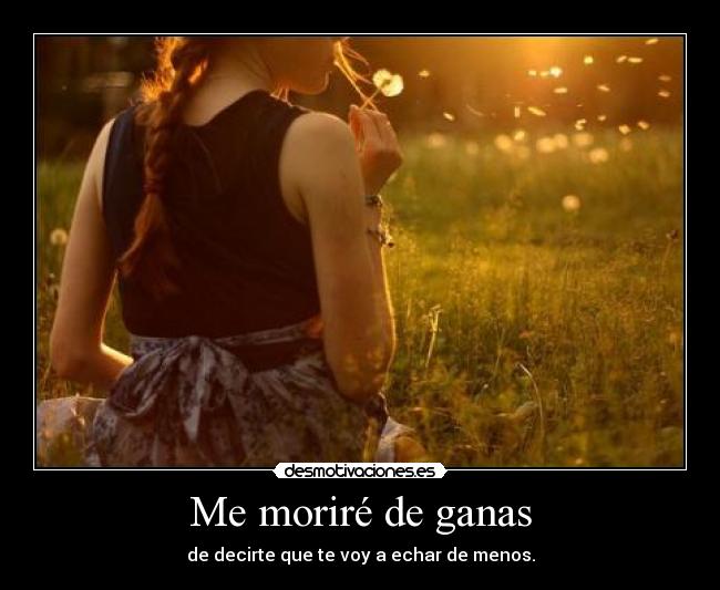 Me moriré de ganas - 