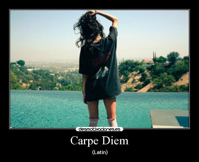 Carpe Diem - 