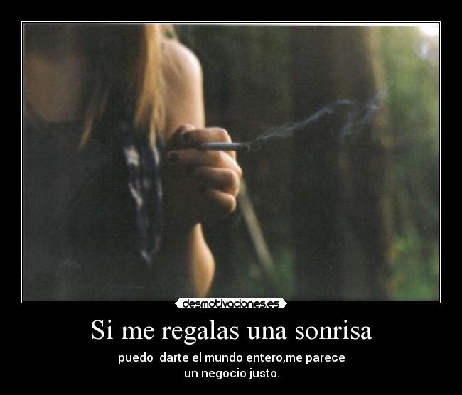 Si me regalas una sonrisa -