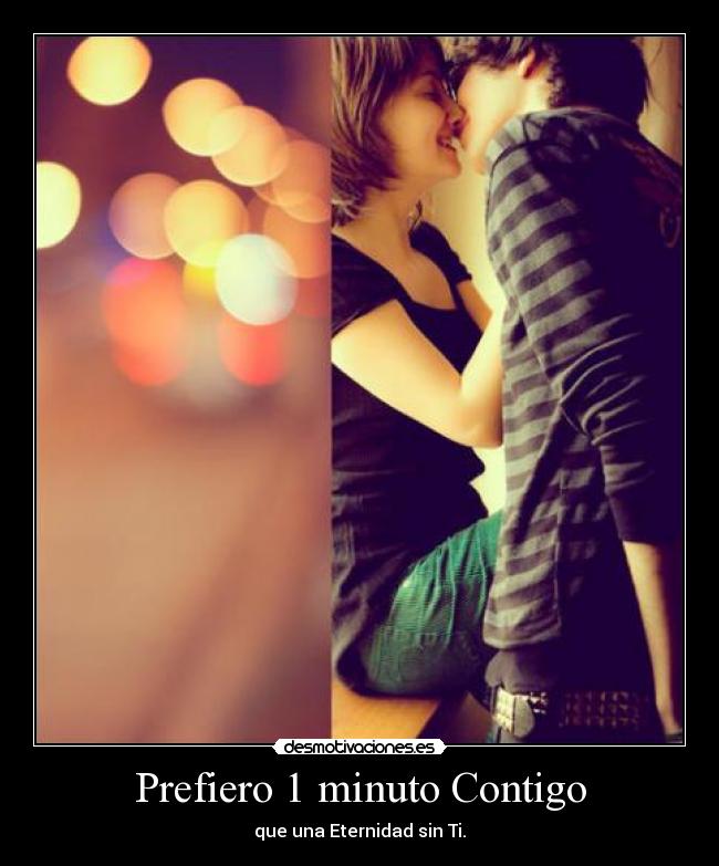 Prefiero 1 minuto Contigo - 