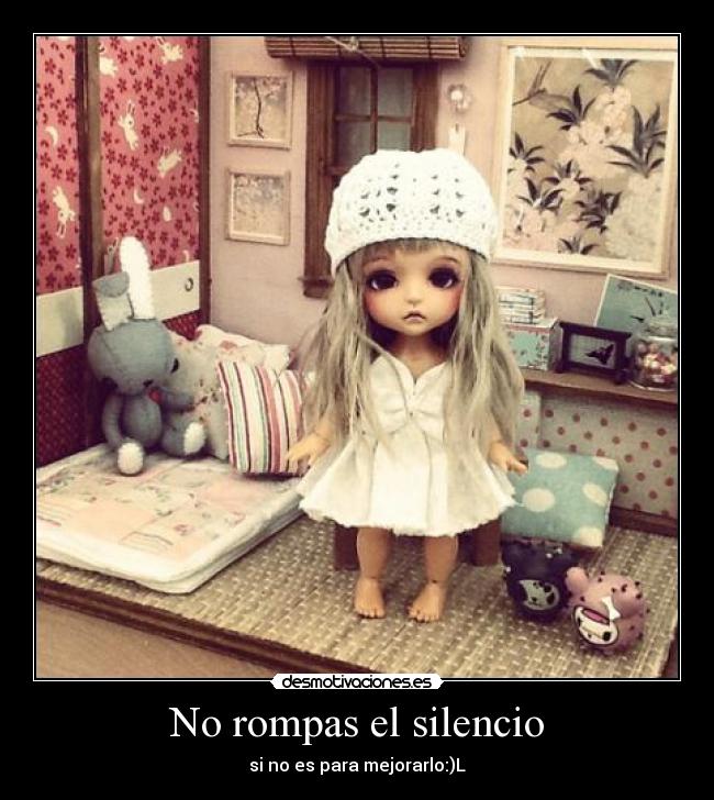 No rompas el silencio - 