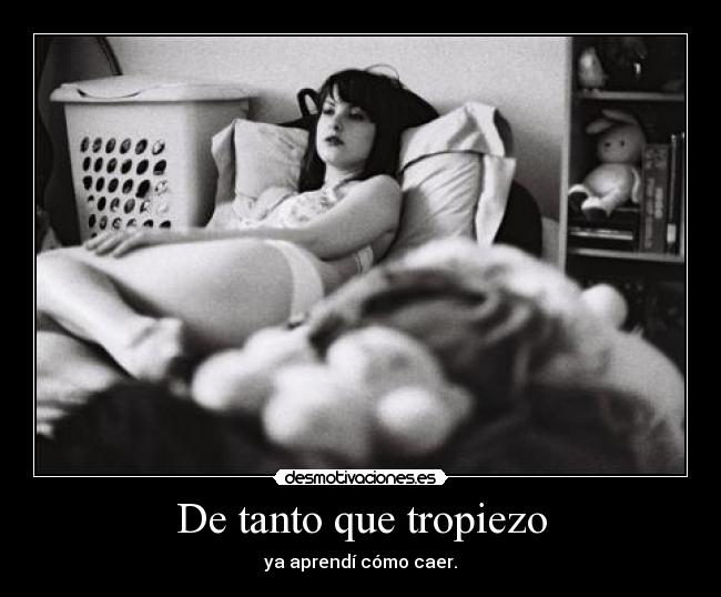 De tanto que tropiezo - 