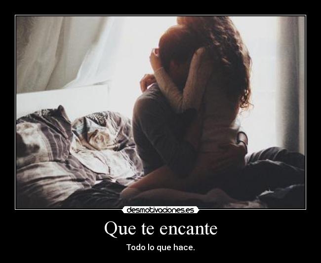 Que te encante - 