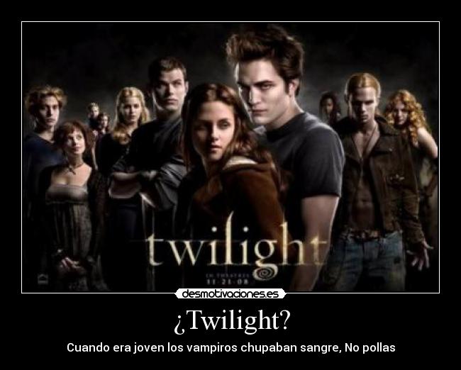 ¿Twilight? - 