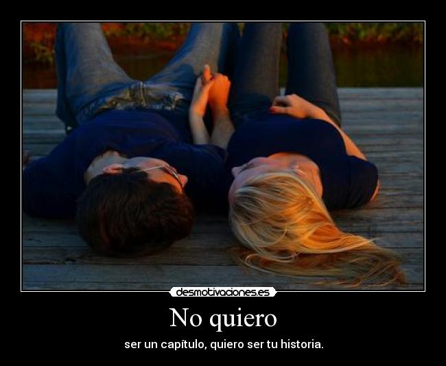No quiero -