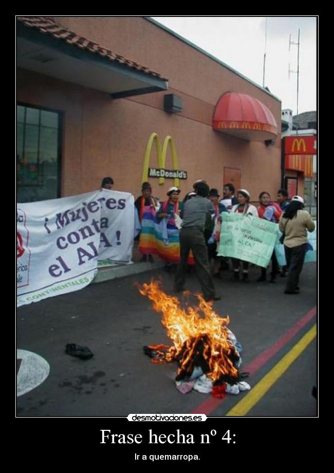Frase hecha nº 4: - Ir a quemarropa.