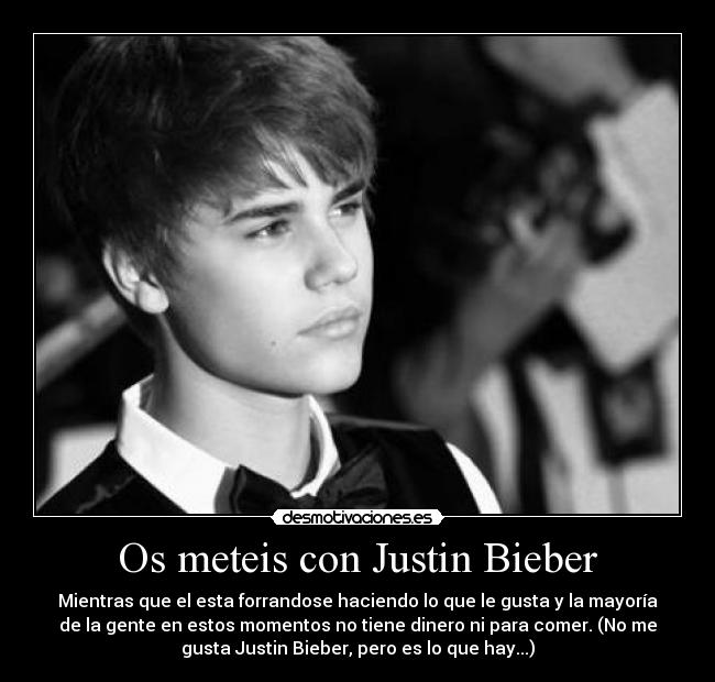 Os meteis con Justin Bieber -