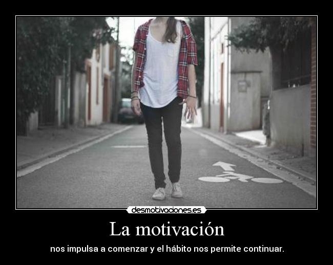 La motivación -