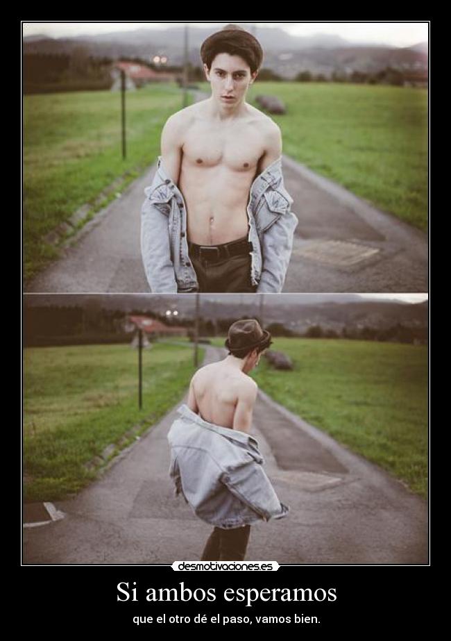 Si ambos esperamos - 