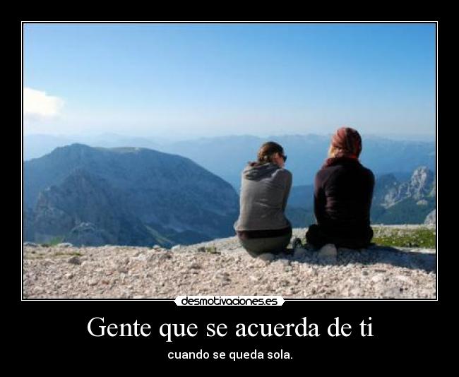 Gente que se acuerda de ti - 