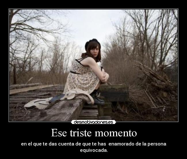 Ese triste momento - 