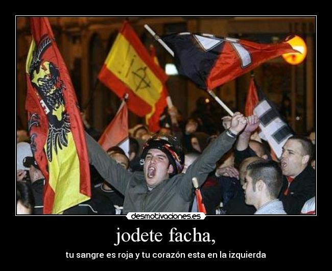 carteles joderos fachas desmotivaciones