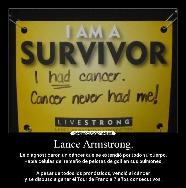 Lance Armstrong. -