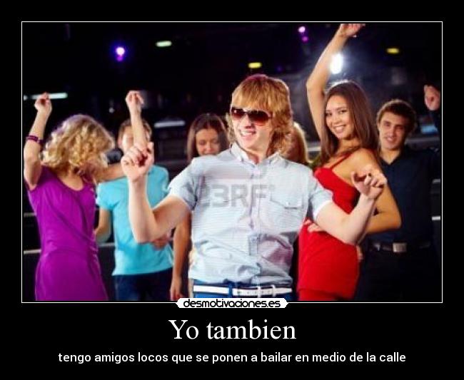 Yo tambien -