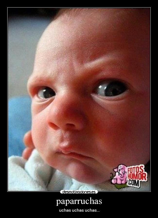 paparruchas -