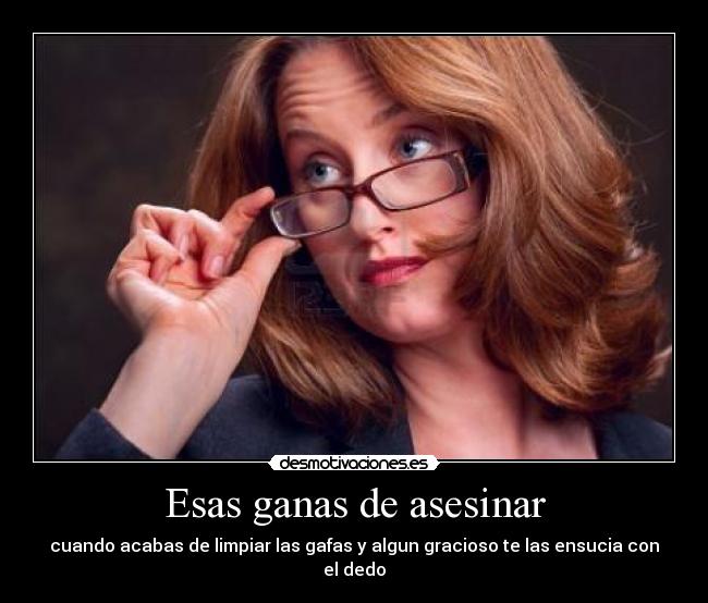 Esas ganas de asesinar - 