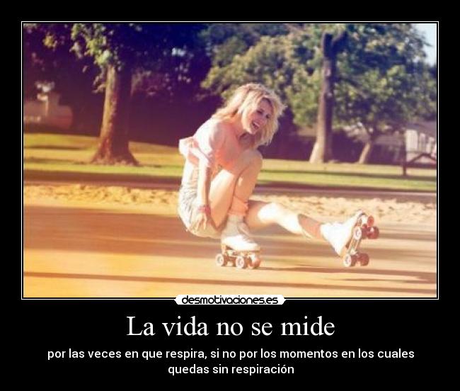 La vida no se mide - 