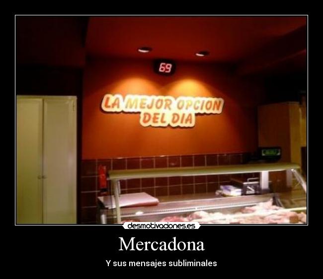 carteles mercadona sexo mensajes subliminales desmotivaciones